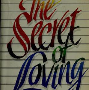 The Secret of Loving