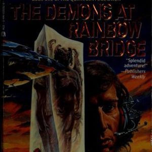 The Demons at Rainbow Bridge