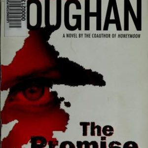 The Promise Of A Lie