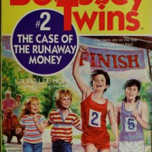 The New Bobbsey Twins #  2- the case of the runaway money