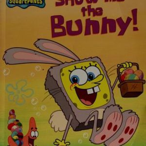 spongebob squarepants - showme the bunny