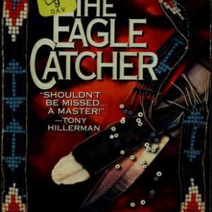 the eagle catcher