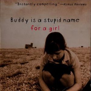 buddy is a stupid name for a girl