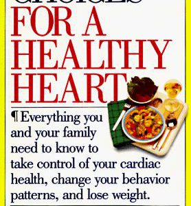 Choices for a Healthy Heart