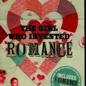 the girl who invented romance