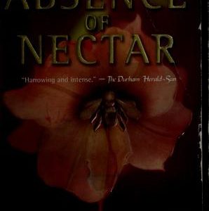 The Absence Of Nectar