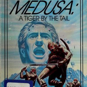 Medusa: A Tiger By The Tail