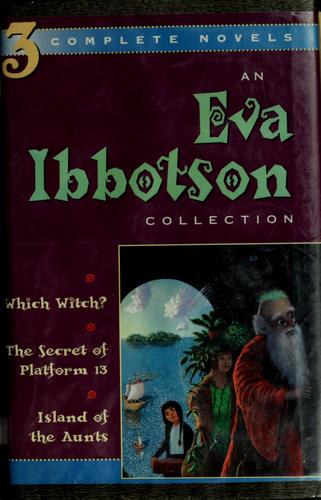 which witch? / the secret of platform 13/island of aunts