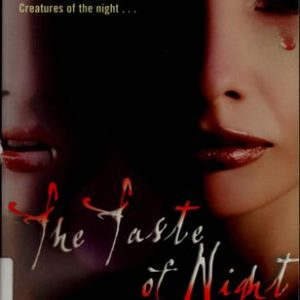 the taste of night