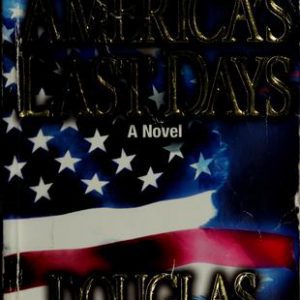 America's Last Days