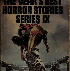 The Year's Best Horror Stories XIX