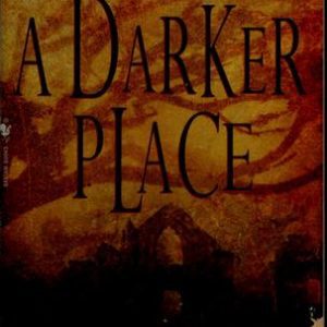 A Darker Place