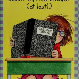Junie b., First Grader (at last!)