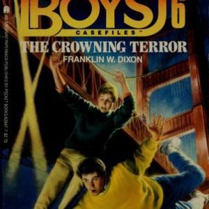 The Hardy Boys # 6The Crowning Terror