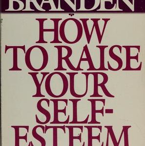 How to Raise your Self-esteem