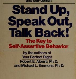 Stand Up, Speak Out, Talk Back!