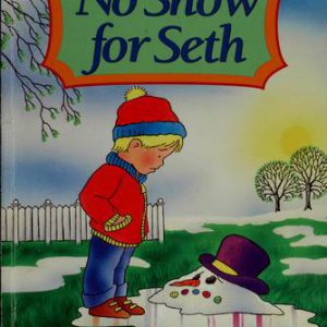 No Snow For Seth