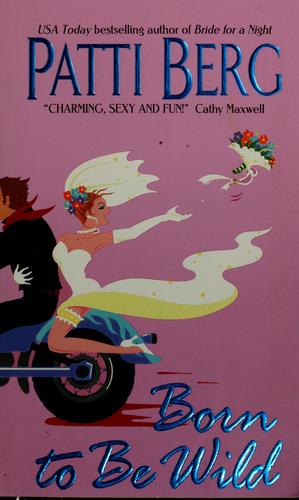 born to be wild