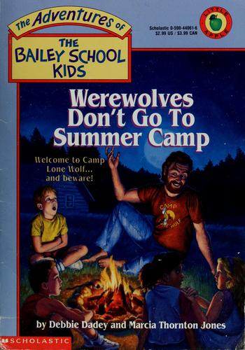 The Bailey School Kids - Werewolve's Don't Go To