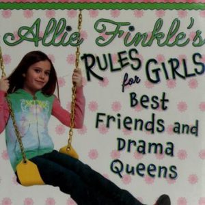 allie finkle's rules for girls best friends and drama queens