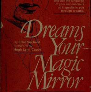Dreams Your Magic Mirror