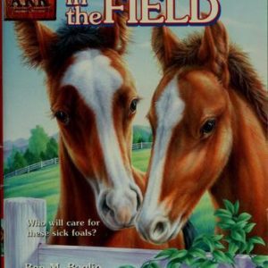 Animal Ark # 24 - Foals in the Field