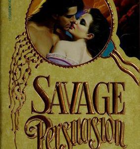 Savage Persuasion