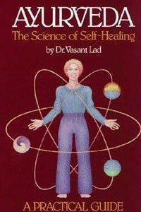 ayurveda the science of self healing