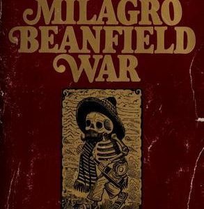 the milagro beanfield war