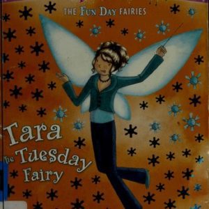 Rainbow Magic- Fun Day Fairies #2: Tara the Tuesday Fairy