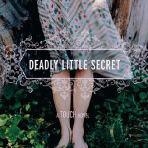 deadly little secret