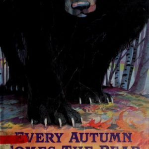 Every Autumn Comes The Bear