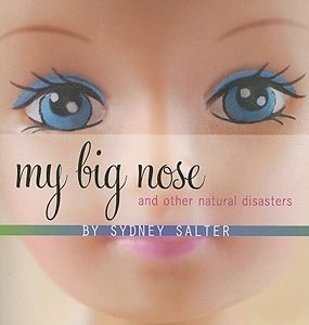 my big nose and other natural disasters