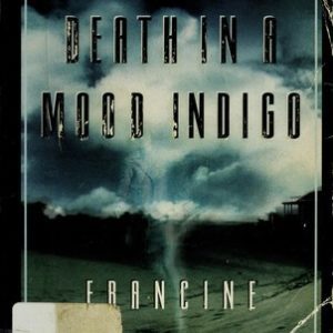 death in a mood indigo