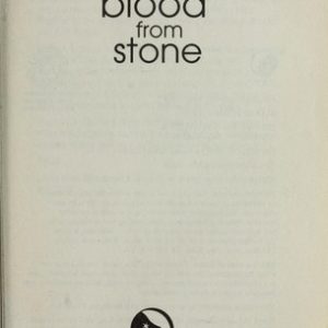 Blood from Stone
