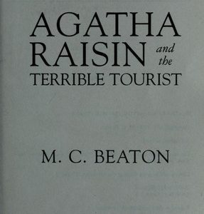 Agatha Raisin and the Terrible Tourist