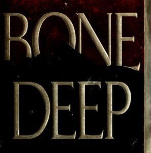 Bone Deep