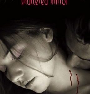 Shattered Mirror