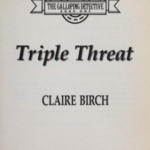 The Galloping Detective Book 1Triple Threat