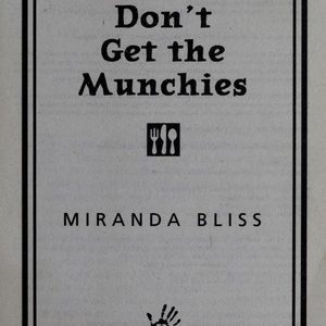 Dead Men Don't get the Munchies