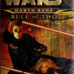 star wars - darth bane rule of two