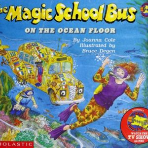 The Magic School Bus On The Ocean Floor