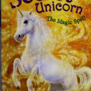 My Secret Unicorn - The Magic Spell