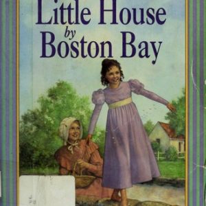 the charlotte years little house by boston bay