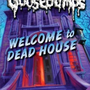 goosebumps welcome to dead house