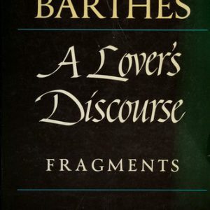 A Lover;s discourse