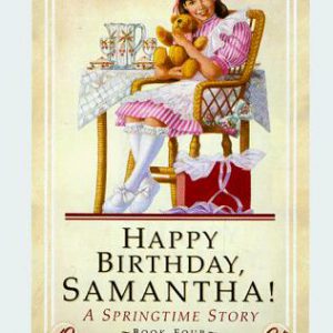 The American Girls- #4 -Happy birthday Smantha