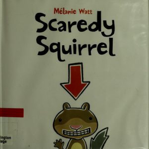 scaredy squirrel