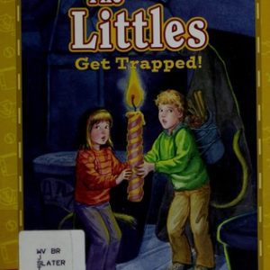 the littles- get trapped!