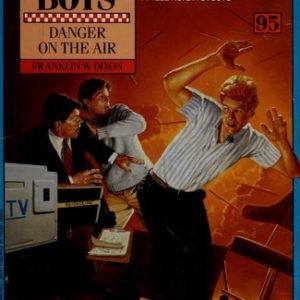 the hardy boys #95 Danger On The Air